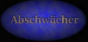 Abschwächer